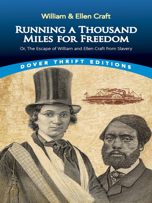 Title details for Running a Thousand Miles for Freedom by William and Ellen Craft - Available